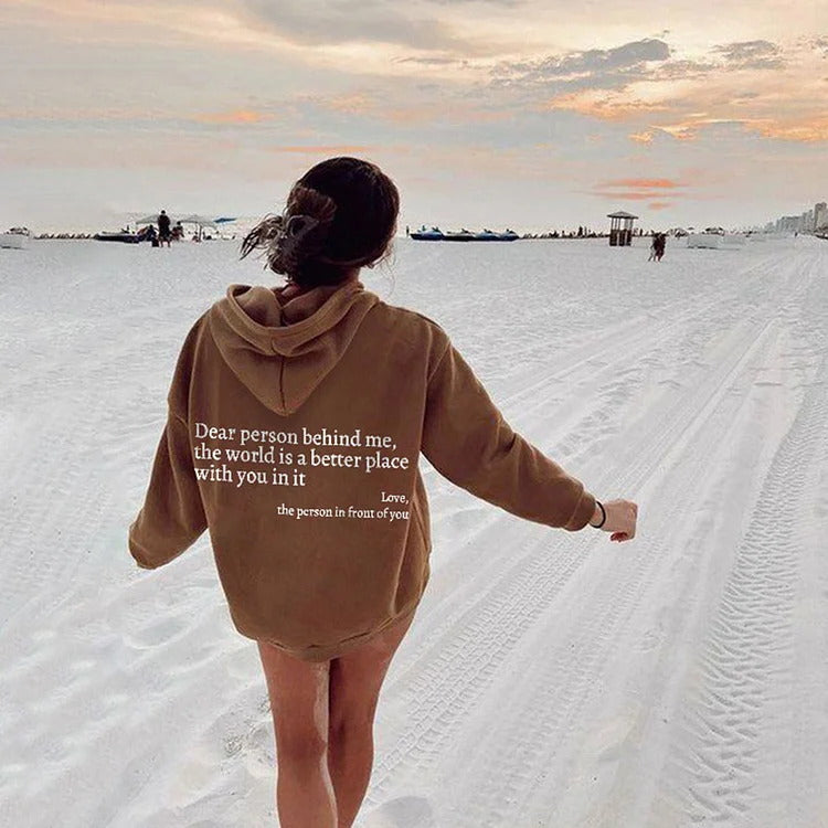 Dear Person Behind Me,the World Is A Better Place,with You In It,love,the Person In Front Of You,Women's Plush Letter Printed Kangaroo Pocket Drawstring Printed Hoodie Unisex Trendy Hoodies 