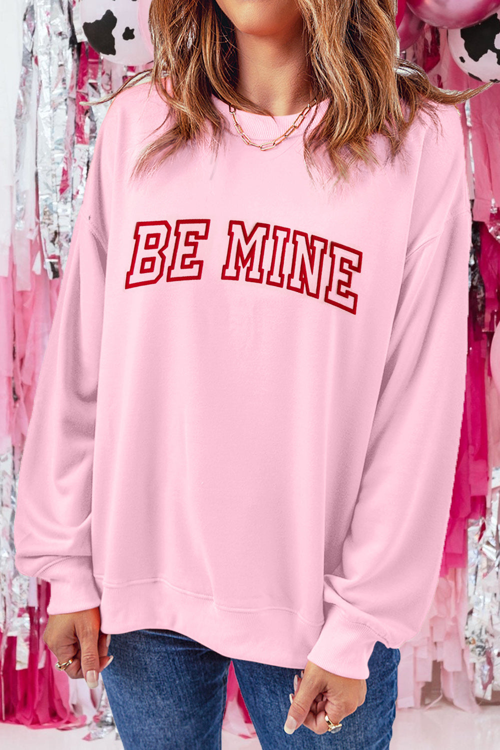 BE MINE Round Neck Sweatshirt 