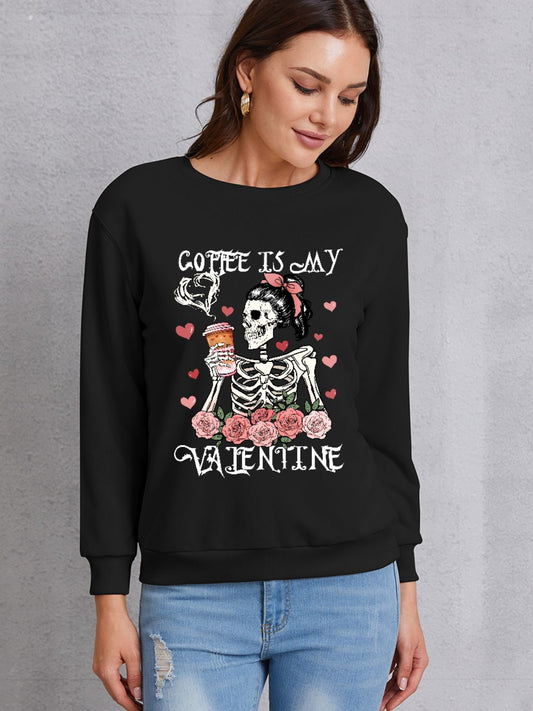 COFFEE IS MY VALENTINE Round Neck Sweatshirt 