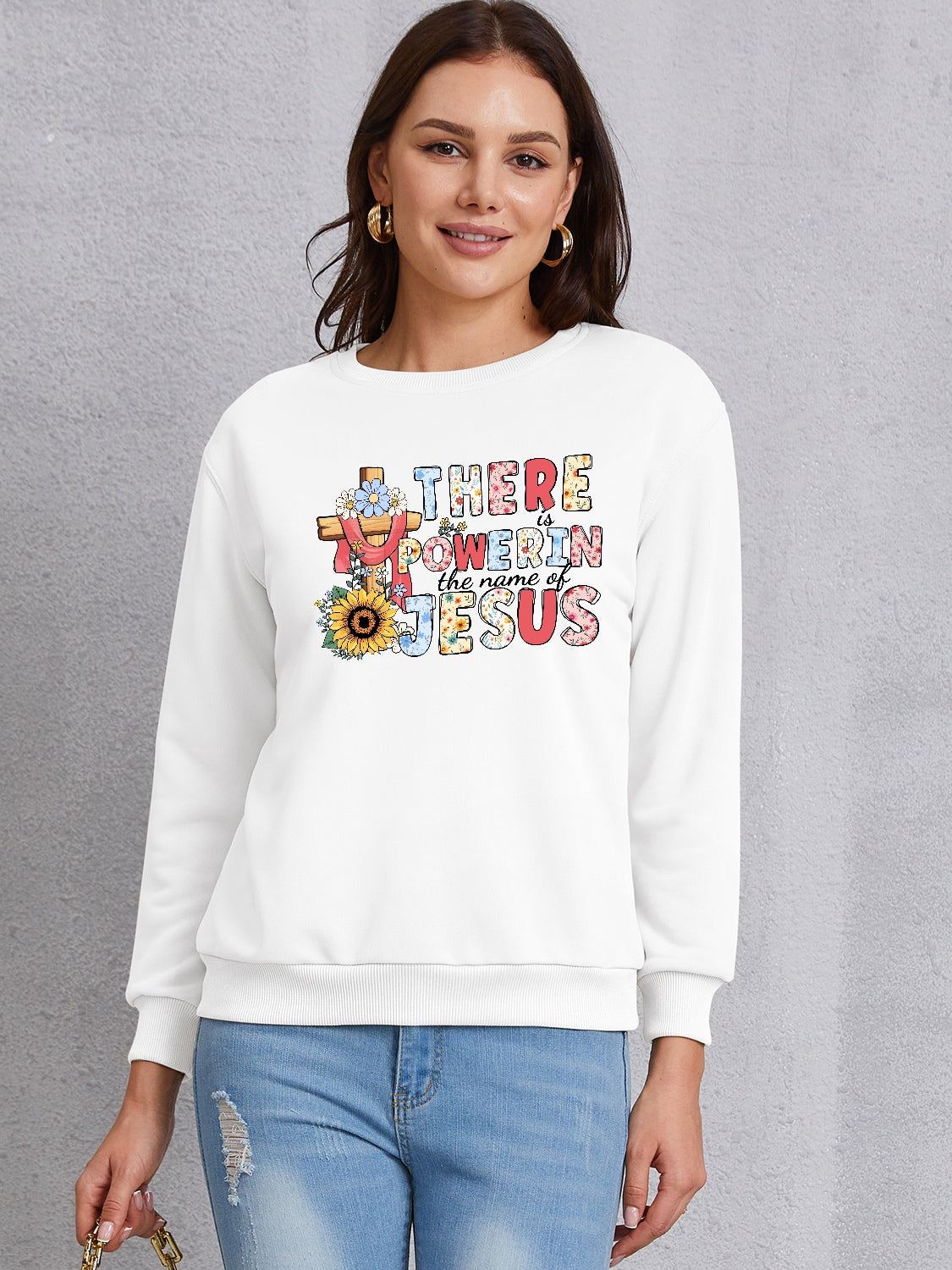 THERE IS POWER IN THE NAME OF JESUS Round Neck Sweatshirt 