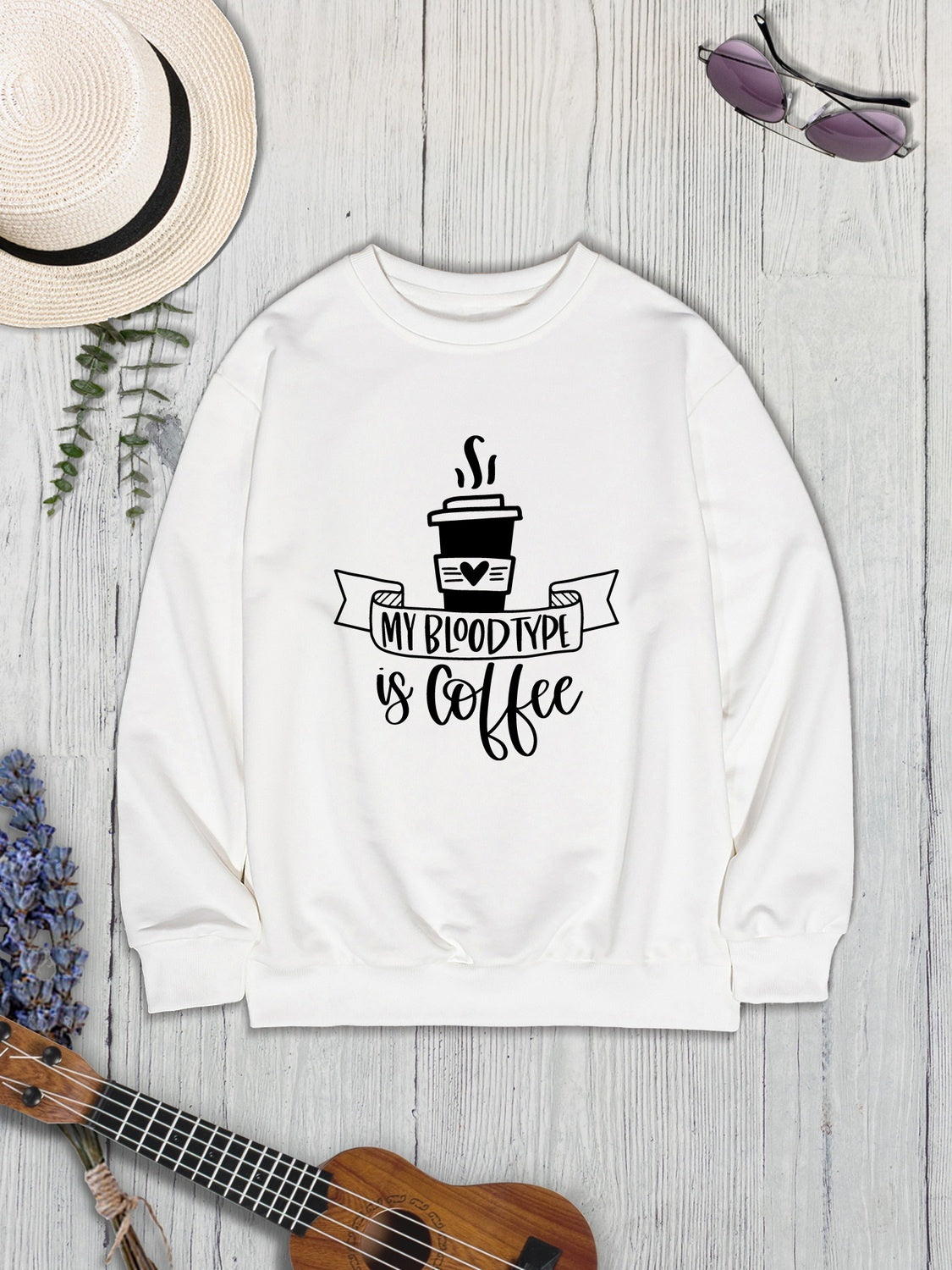 MY BLOODTYPE IS COFFEE Round Neck Sweatshirt 