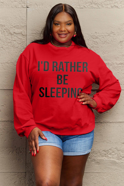 Simply Love Full Size I'D RATHER BE SLEEPING Round Neck Sweatshirt 