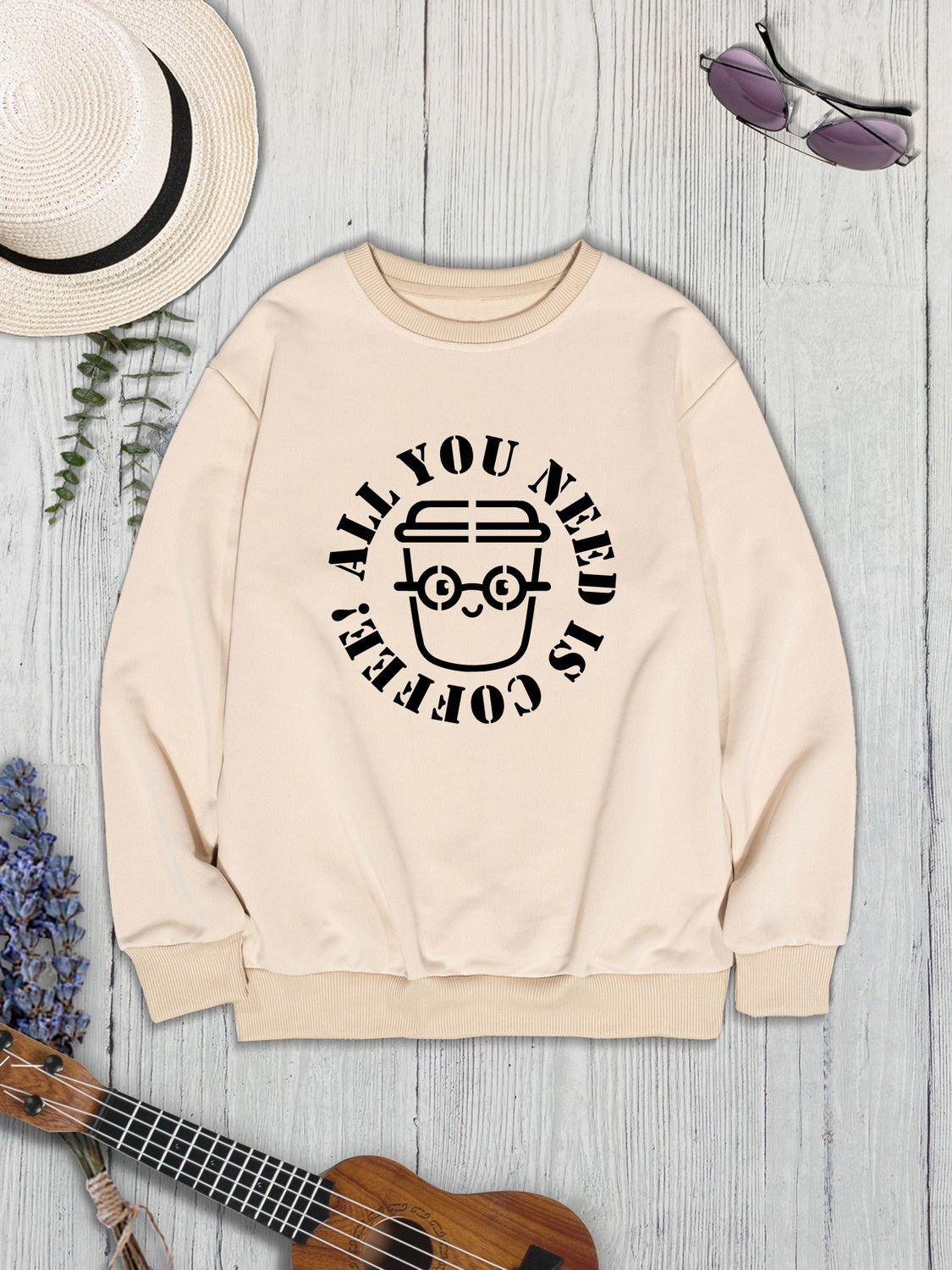 ALL YOU NEED IS COFFEE Round Neck Sweatshirt 