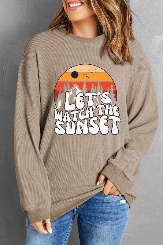 LET'S WATCH THE SUNSET Ribbed Round Neck Sweatshirt - Babbazon sweatshirt