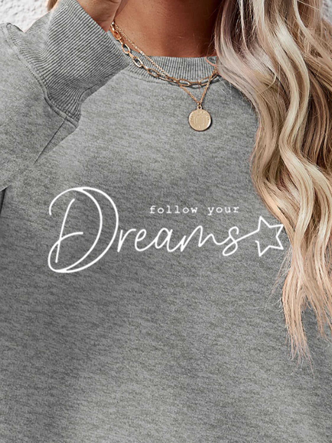 FOLLOW YOUR DREAMS Graphic Sweatshirt 