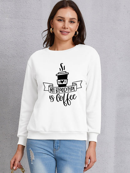 MY BLOODTYPE IS COFFEE Round Neck Sweatshirt 