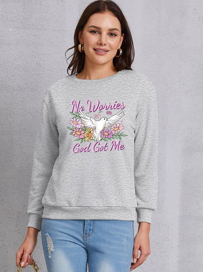 NO WORRIES GOD GOT ME Round Neck Sweatshirt 