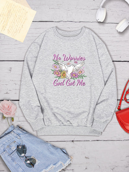 NO WORRIES GOD GOT ME Round Neck Sweatshirt 